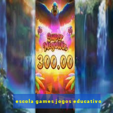 escola games jogos educativo